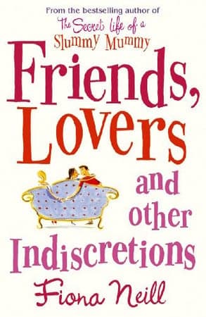 Cover of Friends, lovers and other indiscretions