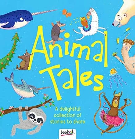 Cover of Animal tales: a delightful collection of stories to share