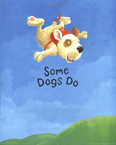 Cover of Some dogs do