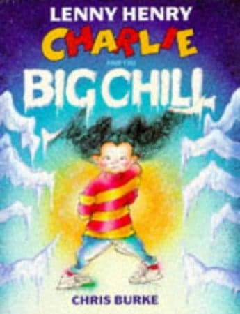 Cover of Charlie and the big chill