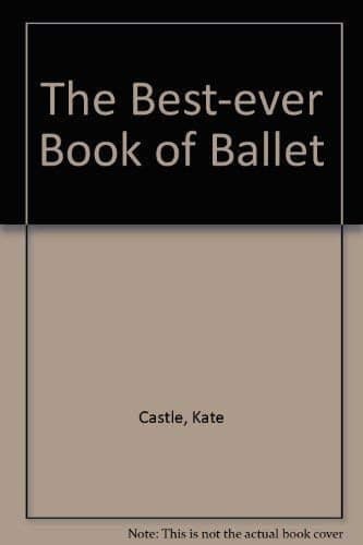 Cover of The Best-ever Book of Ballet