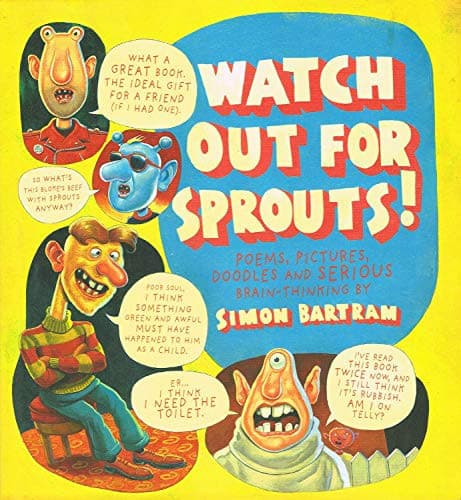 Cover of Watch Out for Sprouts! Poems, Pictures, Doodles and Serious Brain-thinking
