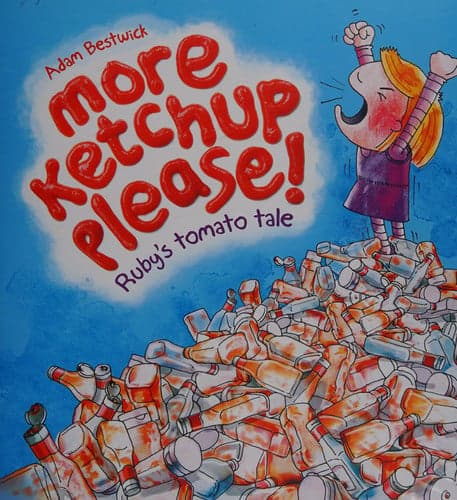 Cover of More Ketchup Please!