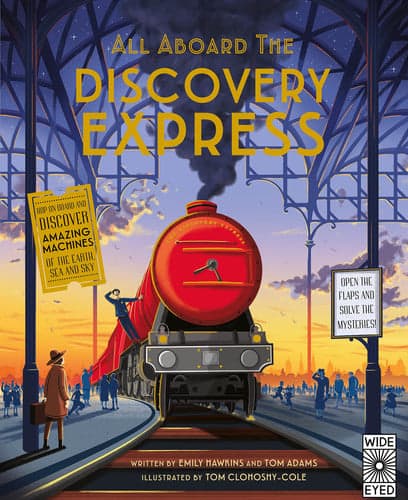 Cover of All Aboard the Discovery Express Open the Flaps and Solve the Mysteries