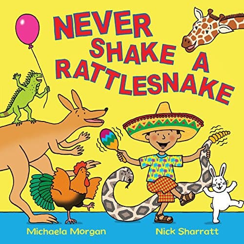 Cover of Never Shake a Rattlesnake