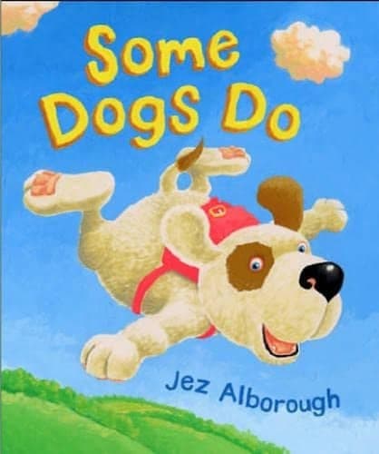 Cover of Some Dogs Do