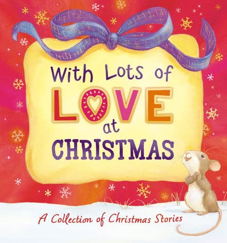 Cover of With Lots of Love at Christmas A Collection of Christmas Stories