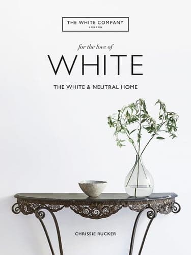 Cover of The White Home Inspirational Ideas for Calming Spaces
