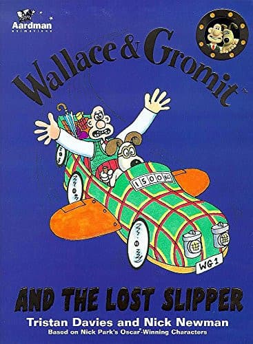 Cover of Wallace and Gromit and the Lost Slipper
