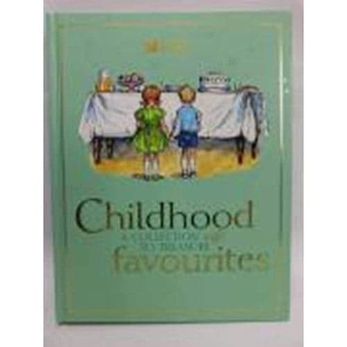 Cover of Childhood Favourites Ten Complete Picture Classics