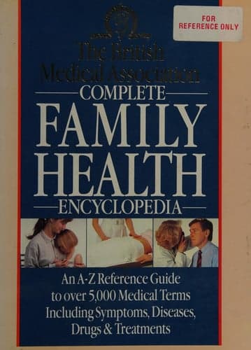 Cover of The British Medical Association Complete Family Health Encyclopedia