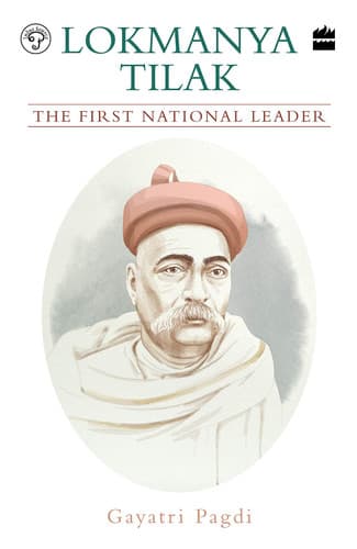 Cover of Lokmanya Tilak The First National Leader