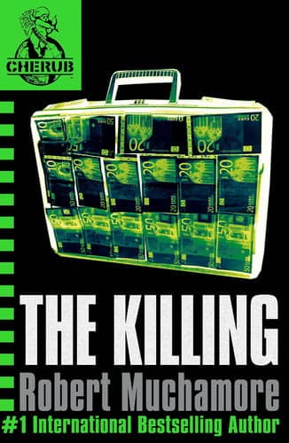 Cover of The Killing (CHERUB, No. 4)