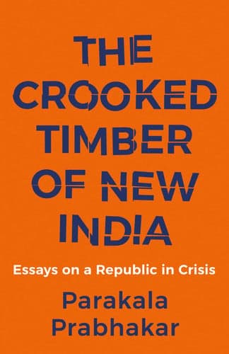 Cover of The Crooked Timber of New India Essays on a Republic in Crisis