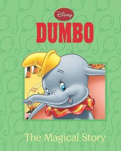 Cover of Dumbo The Magical Story