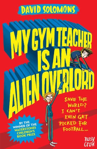 Cover of My Gym Teacher Is an Alien Overlord