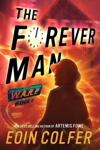 Cover of WARP Book 3 The Forever Man (WARP Book 3)