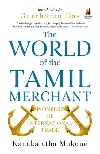 Cover of The World of the Tamil Merchant Pioneers of International Trade