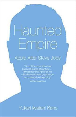 Cover of Haunted Empire Apple After Steve Jobs
