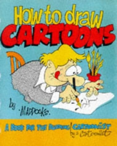 Cover of How to Draw Cartoons A Book for the Budding Cartoonist by a Cartoonist