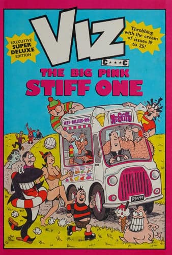 Cover of Viz The Big Pink Stiff One : a Throbbing Compilation from Issues 19 to 25