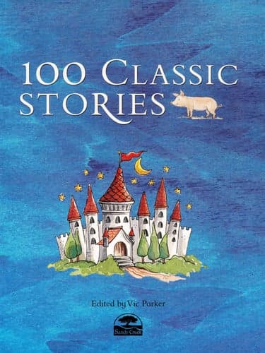 Cover of 100 Classic Stories