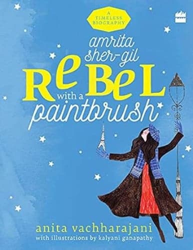 Cover of Amrita Sher-Gil Rebel with a Paintbrush