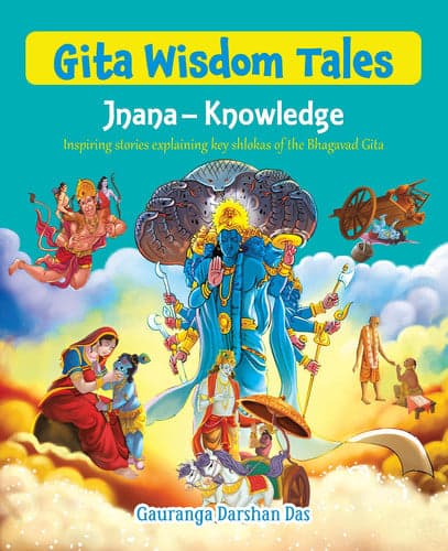 Cover of Gita Wisdom Tales Jnana Knowledge : Inspiring Stories Explaining Key Shlokas of the Bhagavad Gita