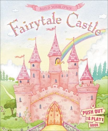 Cover of Build Your Own Fairytale Castle