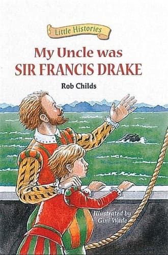 Cover of My Uncle Was Sir Francis Drake