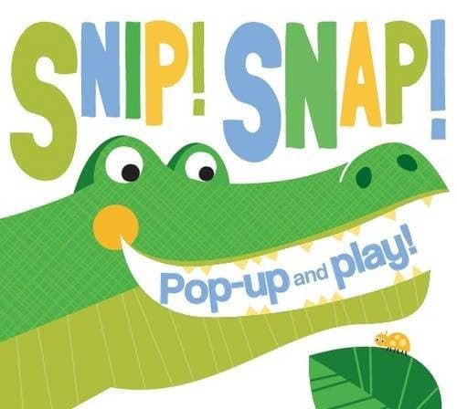 Cover of Snip! Snap! Pop Up and Play Book