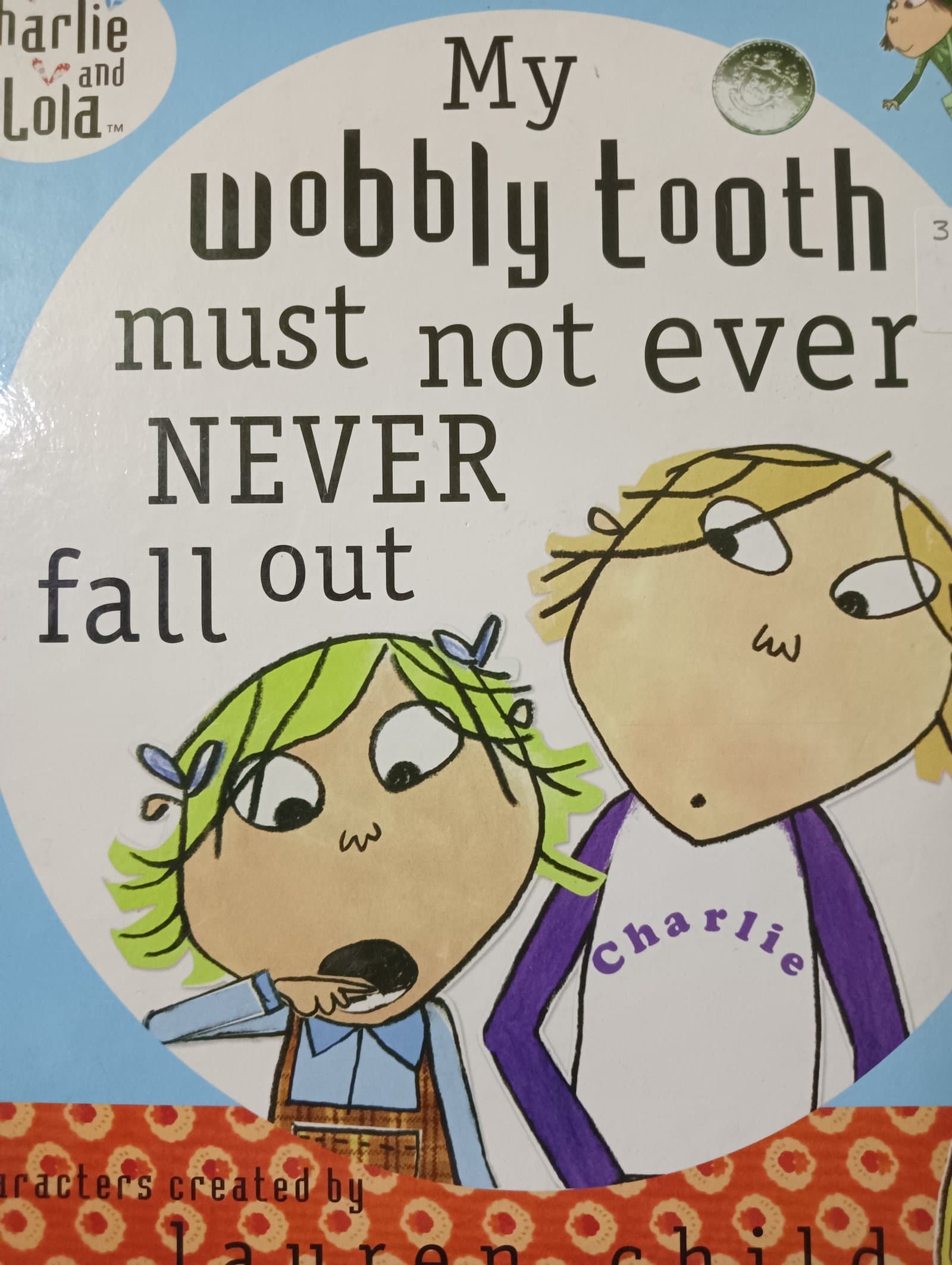 Cover of My wobbly tooth must not ever Never fallout