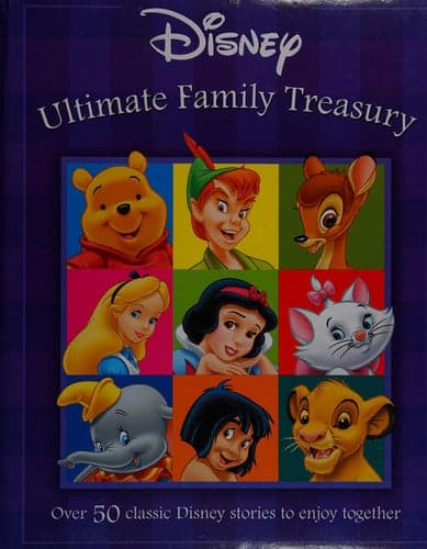 Cover of Disney Ultimate Family Treasury 75 Classic Disney Stories to Enjoy Together