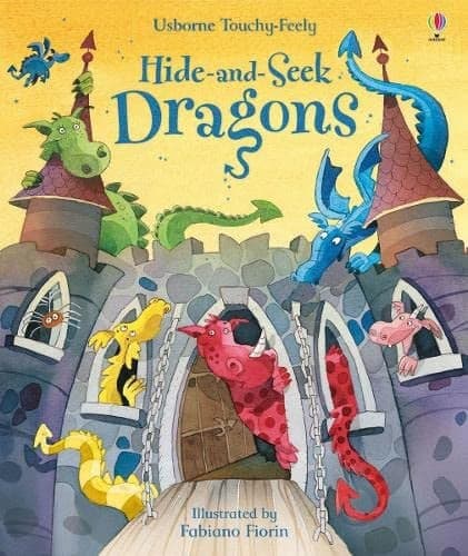 Cover of Touchy-feely Hide and Seek Dragons