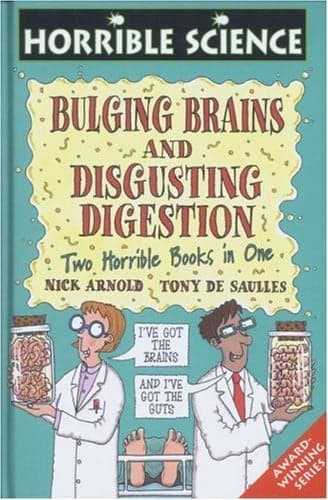 Cover of Bulging Brains And, Disgusting Digestion : Two Horrible Books in One