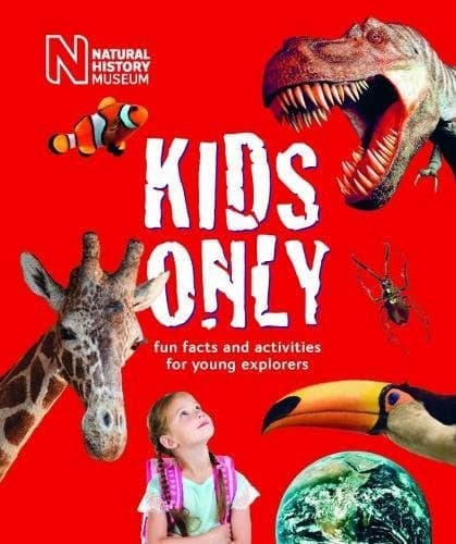 Cover of Kids Only Fun Facts and Activities for Young Explorers