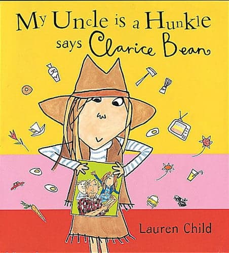 Cover of My Uncle is a Hunkle Says Clarice Bean