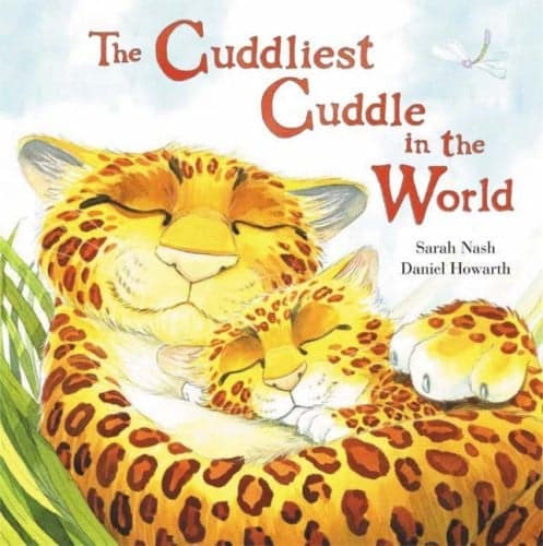 Cover of The Cuddliest Cuddle in the World