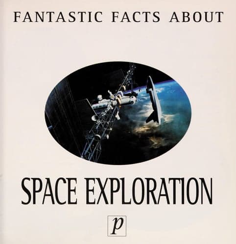 Cover of Fantastic Facts about Space Exploration