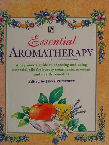 Cover of Essential Aromatheraphy