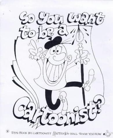 Cover of So You Want to be a Cartoonist?