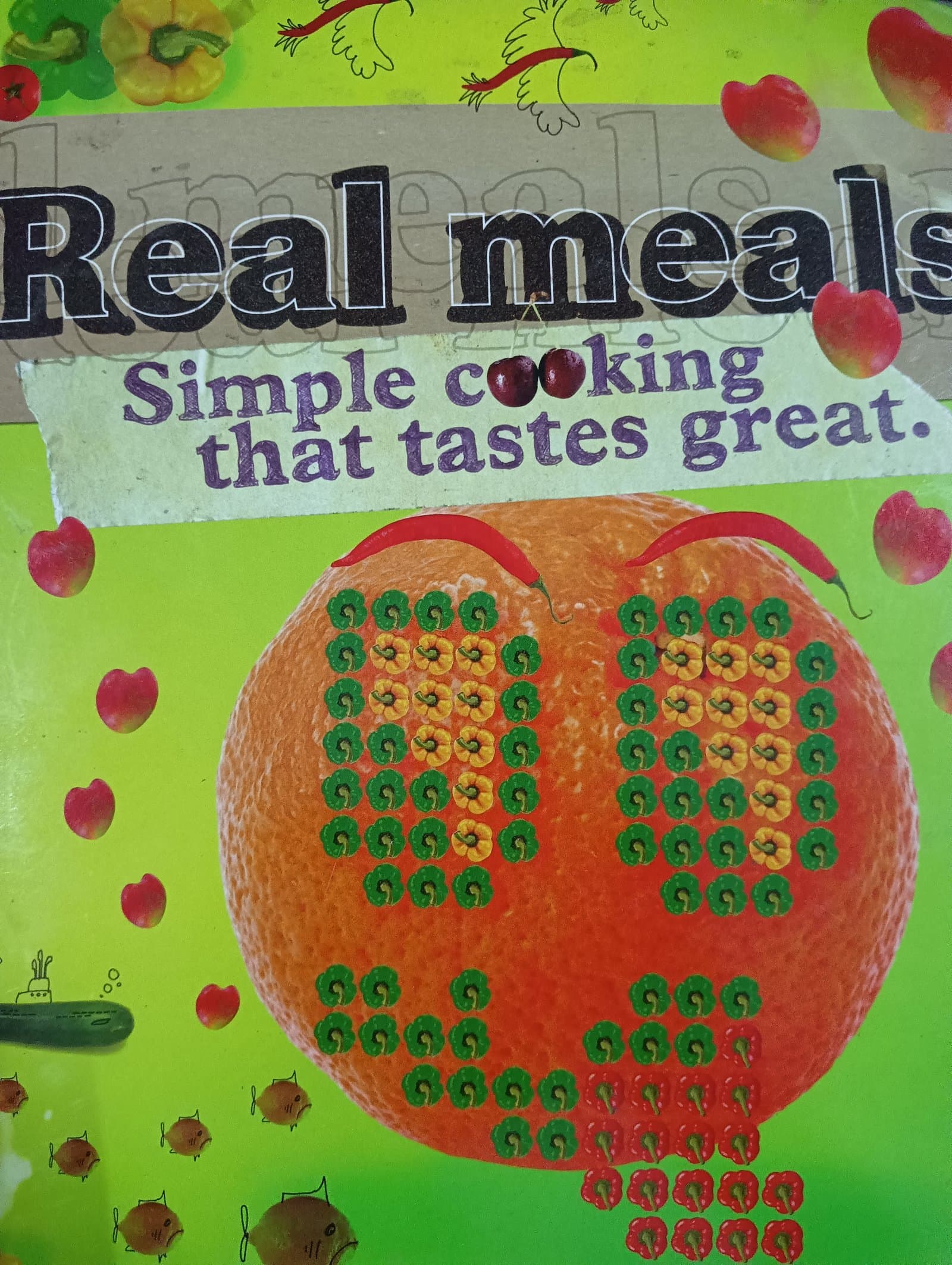 Cover of Real meals simple cooking that tastes great