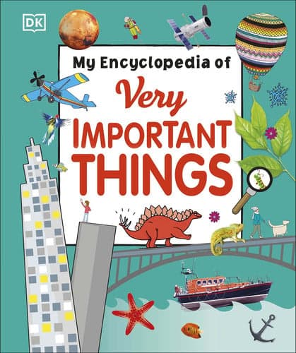 Cover of My Encyclopedia of Very Important Things For Little Learners Who Want to Know Everything