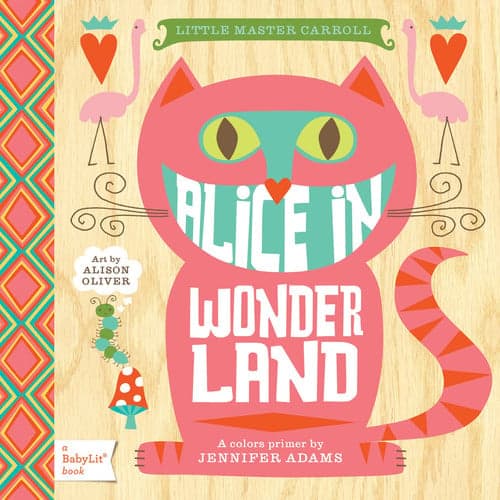 Cover of Alice in Wonderland A BabyLit® Colors Primer