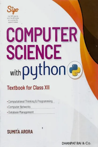 Computer Science with Python for Class 12 by Sumita Arora